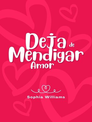 cover image of Deja de Mendigar Amor